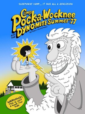 cover image of Camp Pock-a-Wocknee and the Dynomite Summer of '77